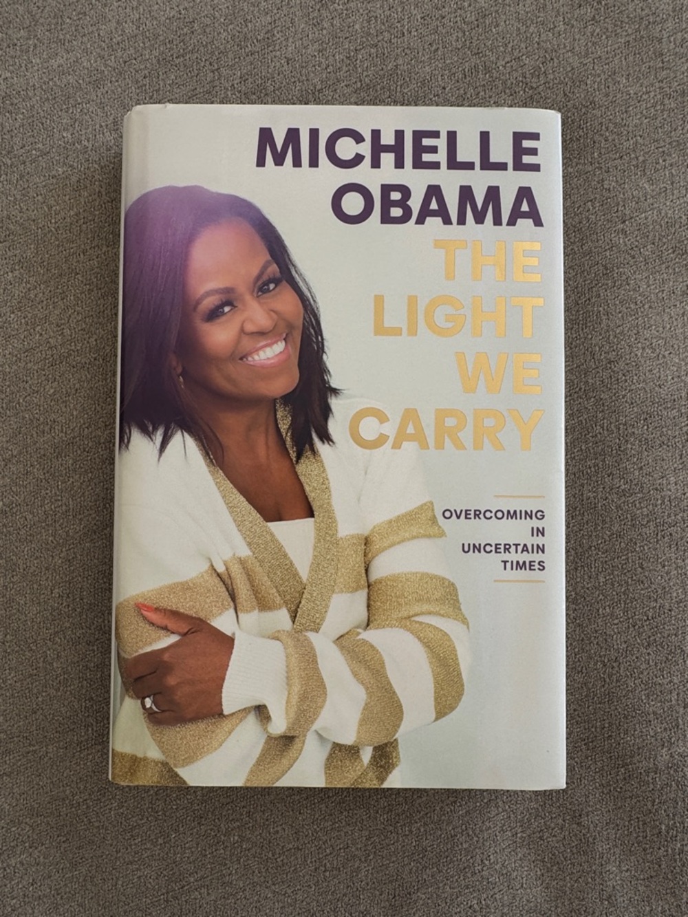 Michelle Obama — The Light We Carry (Hardcover) — White & Gold Cover